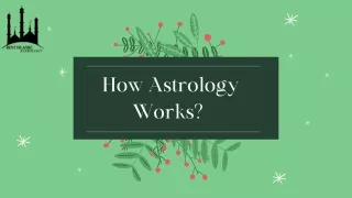How Astrology Works Advantage, disadvantage, similarities, factors, and benefits