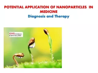 Potential Application of Nanoparticles  in Medicine Diagnosis and Therapy