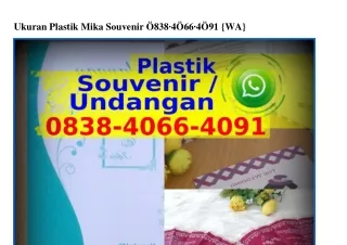 Ukuran Plastik Mika Souvenir Ô8ᣮ8•ㄐÔᏮᏮ•ㄐÔᑫI{WA}