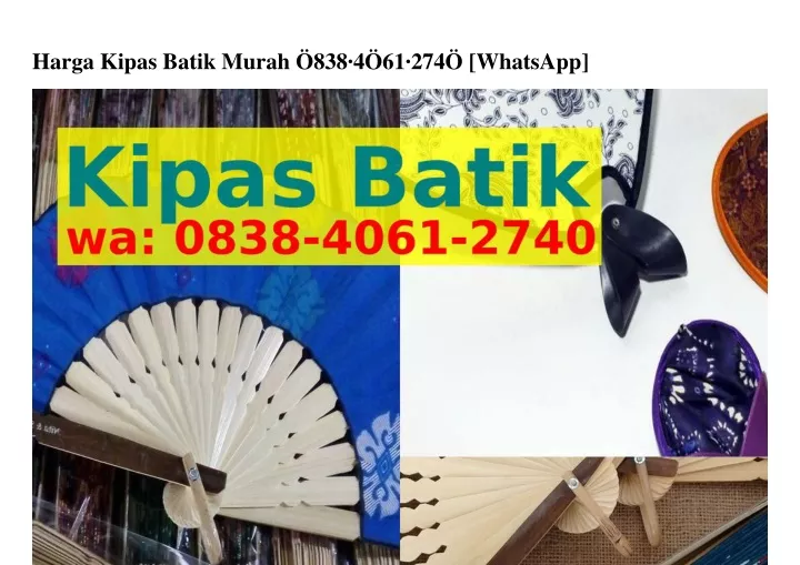 harga kipas batik murah 838 4 61 274 whatsapp