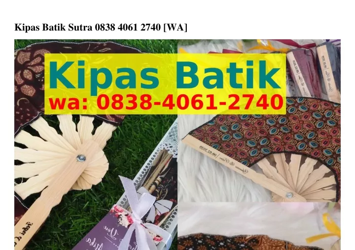 kipas batik sutra 0838 4061 2740 wa