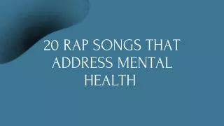 20 rap songs that address mental health