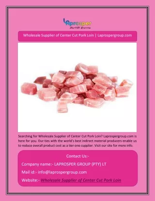 Wholesale Supplier of Center Cut Pork Loin | Laprospergroup.com