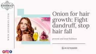 Onion for hair growth: Fight dandruff, stop hair fall - Keshmax