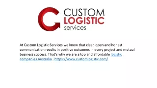 at custom logistic services we know that clear