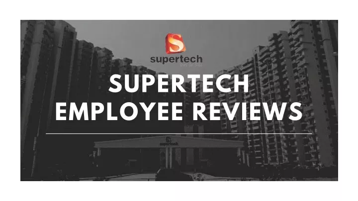 supertech employee reviews