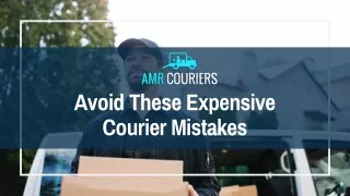 Avoid These Expensive Courier Mistakes