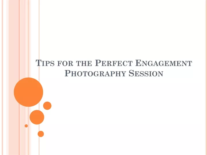 tips for the perfect engagement photography session