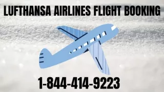 Lufthansa Airlines Flight Booking |1-844-414-9223| Flight Reservations