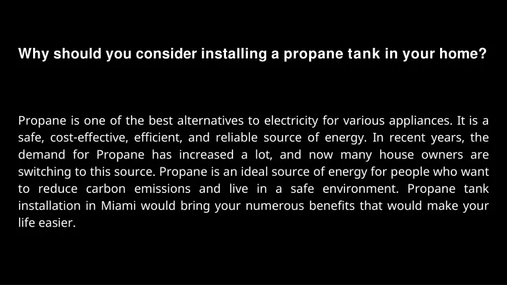 why should you consider installing a propane tank in your home