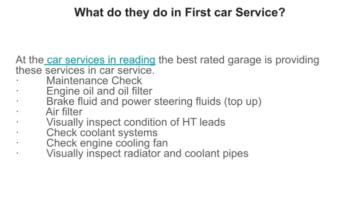 what do they do in first car service