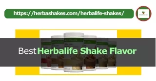 Taste the Best Herbalife Shake Flavors with Varieties from Herbashakes