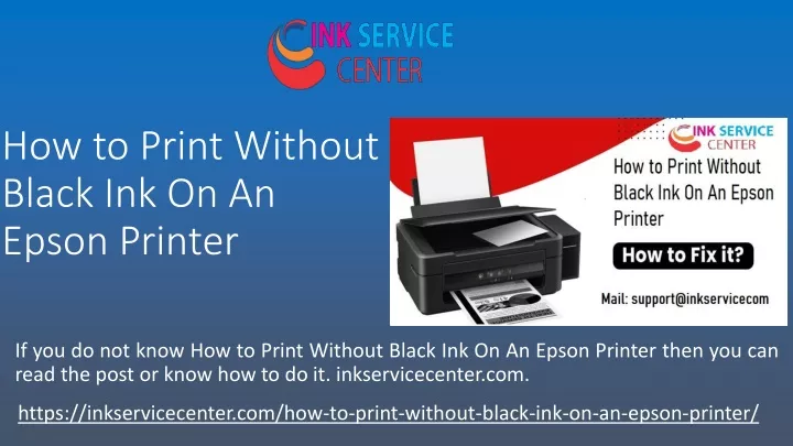 how to print without black ink on an epson printer
