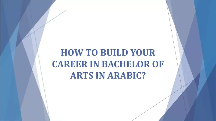 how to build your career in bachelor of arts in arabic