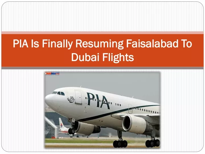pia is finally resuming faisalabad
