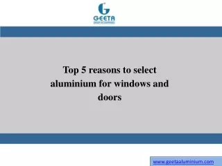 top 5 reasons to select aluminium for windows