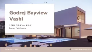 Godrej Bayview Vashi | Best Example of Luxury Living