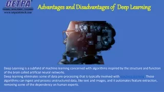 advantages and disadvantages of deep learning