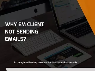 Why eM Client Not Sending Emails?