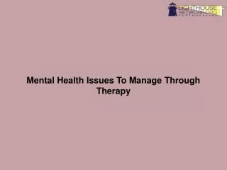 Mental Health Issues To Manage Through Therapy-converted