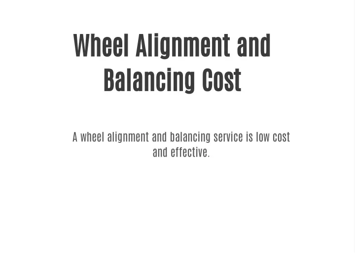 wheel alignment and balancing cost