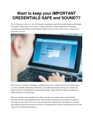 want to keep your important credentials safe