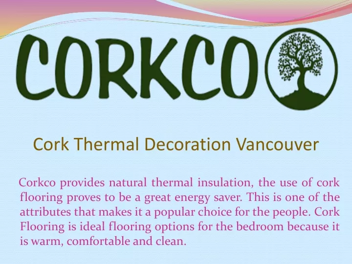 cork thermal decoration vancouver