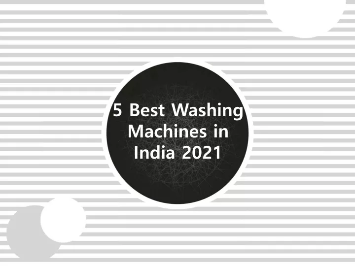 5 best washing machines in india 2021