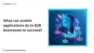 What can mobile applications do to B2B businesses to succeed