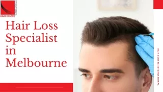 Hair Loss Specialist in Melbourne- HC International