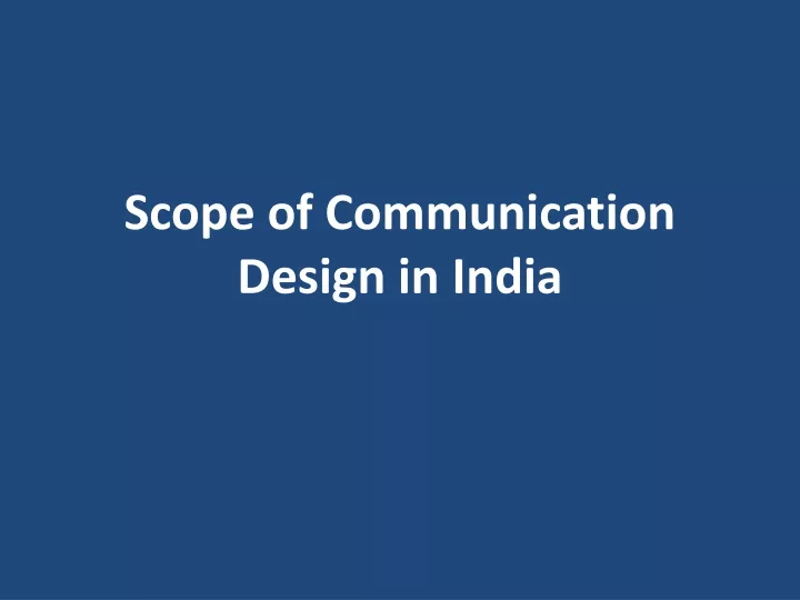 scope of communication design in india