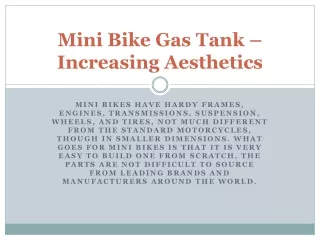 Mini Bike Gas Tank – Increasing Aesthetics