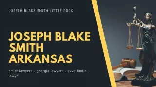 Joseph Blake Smith Arkansas|smith lawyers|georgia lawyers|avvo find a lawyer