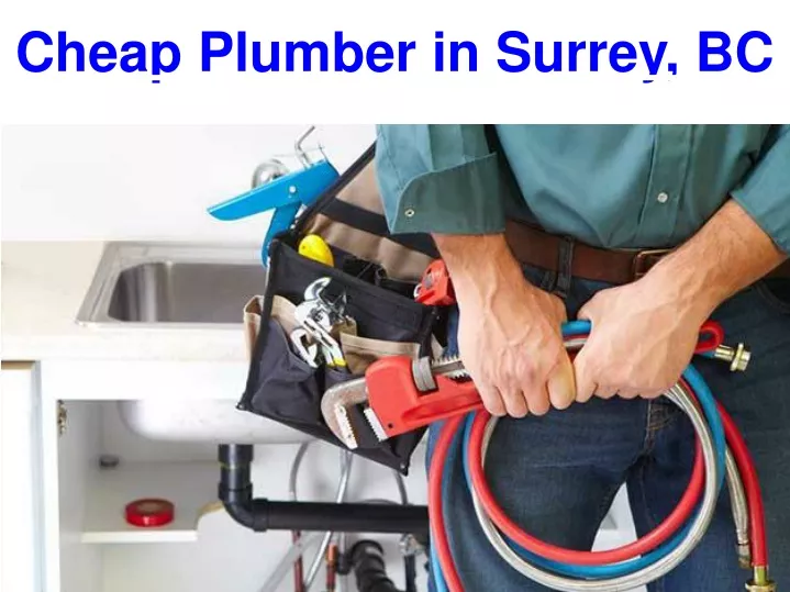 cheap plumber in surrey bc