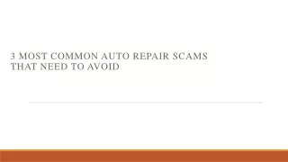 3 Most Common Auto Repair Scams That Need To Avoid