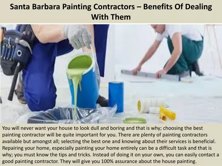 santa barbara painting contractors benefits of dealing with them