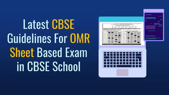 latest cbse guidelines for omr sheet based exam in cbse school
