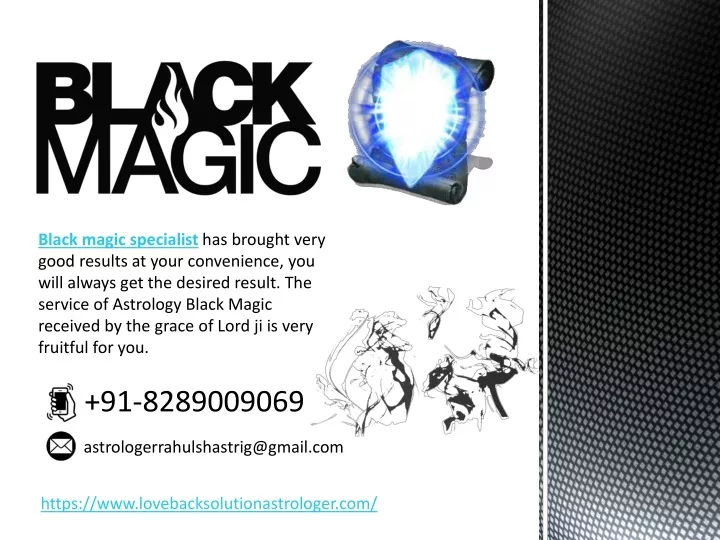 black magic specialist has brought very good