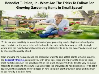 benedict t palen jr what are the tricks to follow for growing gardening items in small space