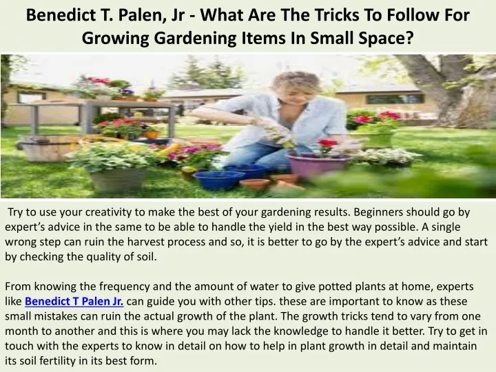 benedict t palen jr what are the tricks to follow for growing gardening items in small space