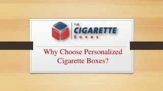 why choose personalized cigarette boxes