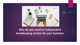 Why do you need an independent bookkeeping service for your business