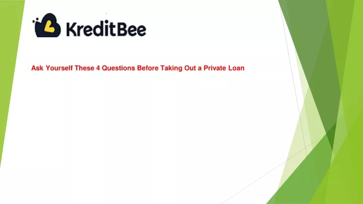 ask yourself these 4 questions before taking out a private loan