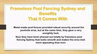 Frameless Pool Fencing Sydney and Benefits That It Comes With