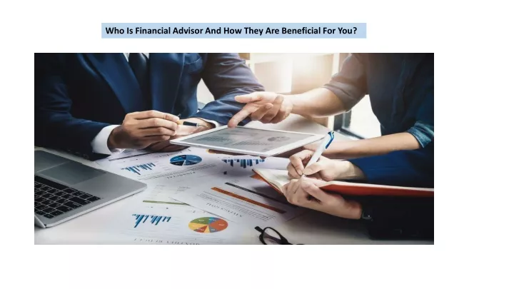 who is financial advisor and how they