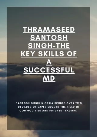 Thramaseed Santosh Singh-The Key Skills of a Successful MD (1)