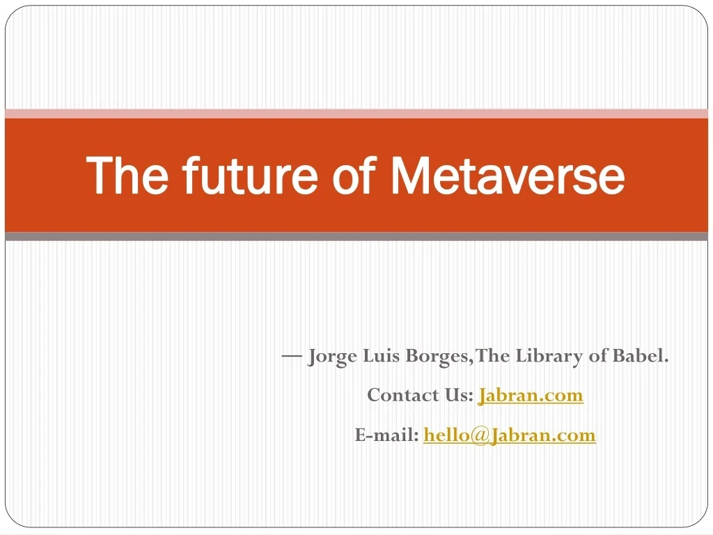 PPT - The future of Metaverse PowerPoint Presentation, free download ...