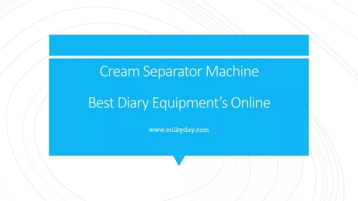cream separator machine best diary equipment s online