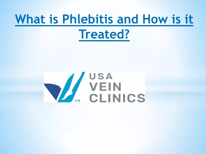 what is phlebitis and how is it treated