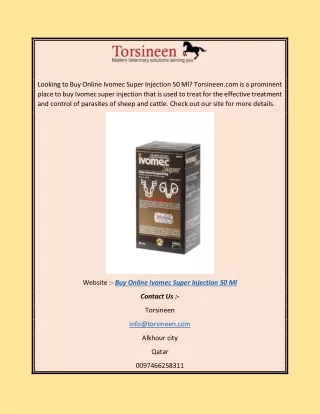 Buy Online Ivomec Super Injection 50 ML | Torsineen.com